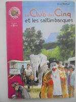 "Le Club des Cinq et les saltimbanques " Bibliothèque Rose