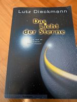 Das Licht der Sterne - Roman von Lutz Dieckmann top!