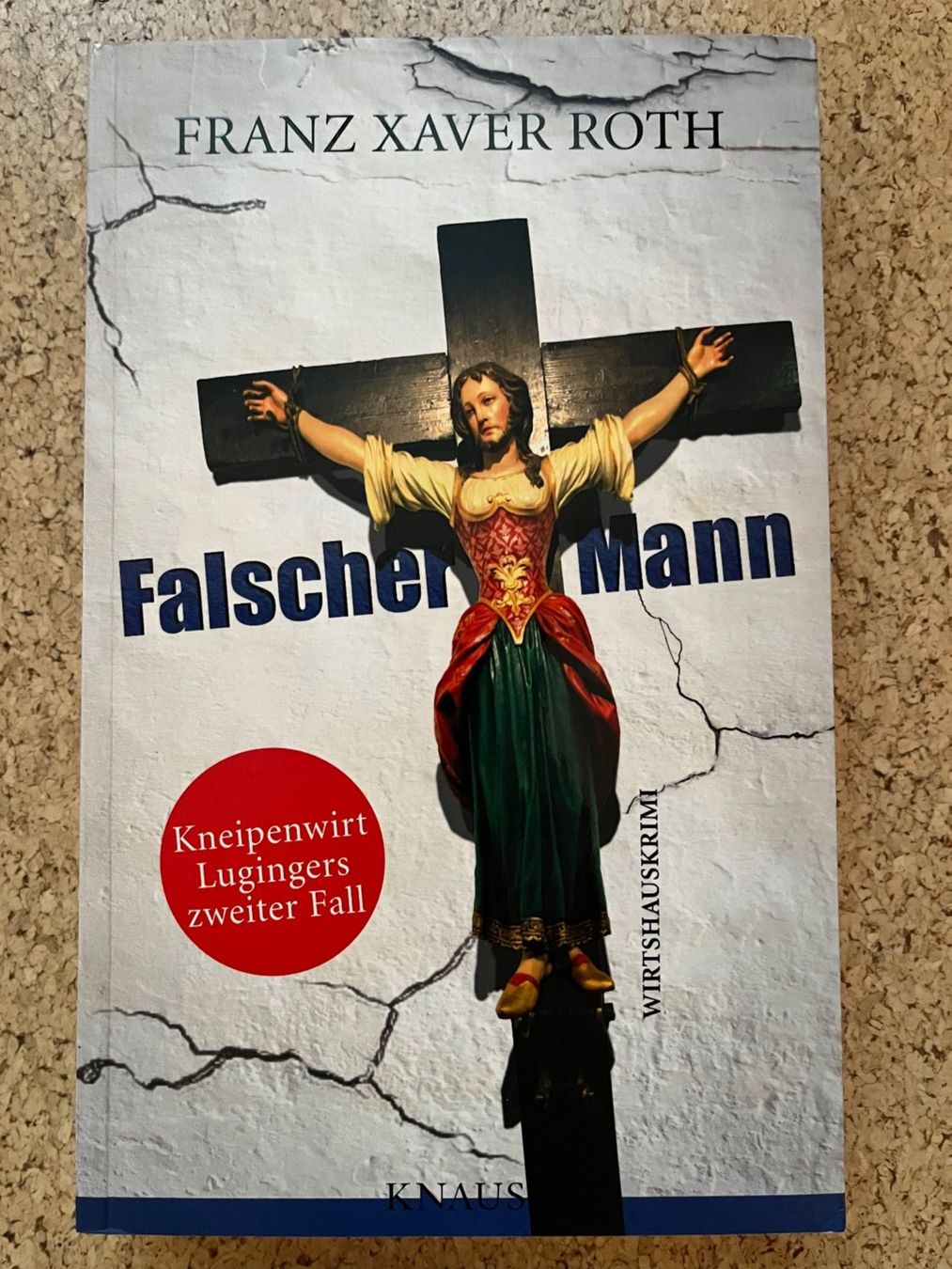 Libri: Taschenbuch "Falscher Mann", Franz Xaver Roth – Usato da Grosswangen venduto da Vita500