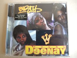 Young Deenay - Birth (CD, Album) inkl. Walk on by - wannabe