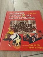 La grande histoire des sapeurs-pompiers.