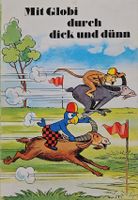 Mit Globi durch dick und dünn