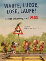 Warte, Luege, Lose, Laufe