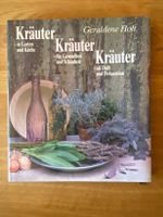 Kräuter in Garten und Küche von G. Holt