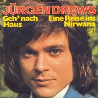 Drews Jürgen - Geh' nach Haus (7")