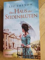 Liz Trenow: Das Haus der Seidenblueten