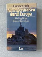 Humbert Fink; Auf Pilgerstrassen durch Europa   °