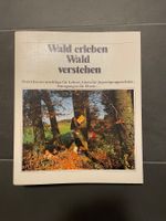 Wald erleben / Wald verstehen (alt)
