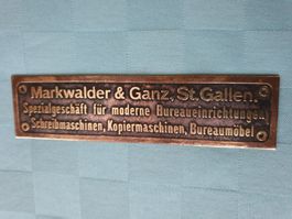 Schild Markwalder & Ganz St.Gallen Messingschild