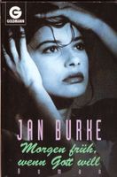 Burke Jan - Morgen früh, wenn Gott will / Thriller