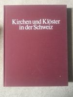 Kirchen und Klöster in der Schweiz