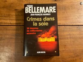 Crimes dans la soie, Pierre Bellemare, livre de collection