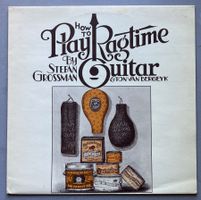 STEFAN GROSSMAN & TON VAN BERGEYK - HOW TO PLAY RAGTIME GUIT