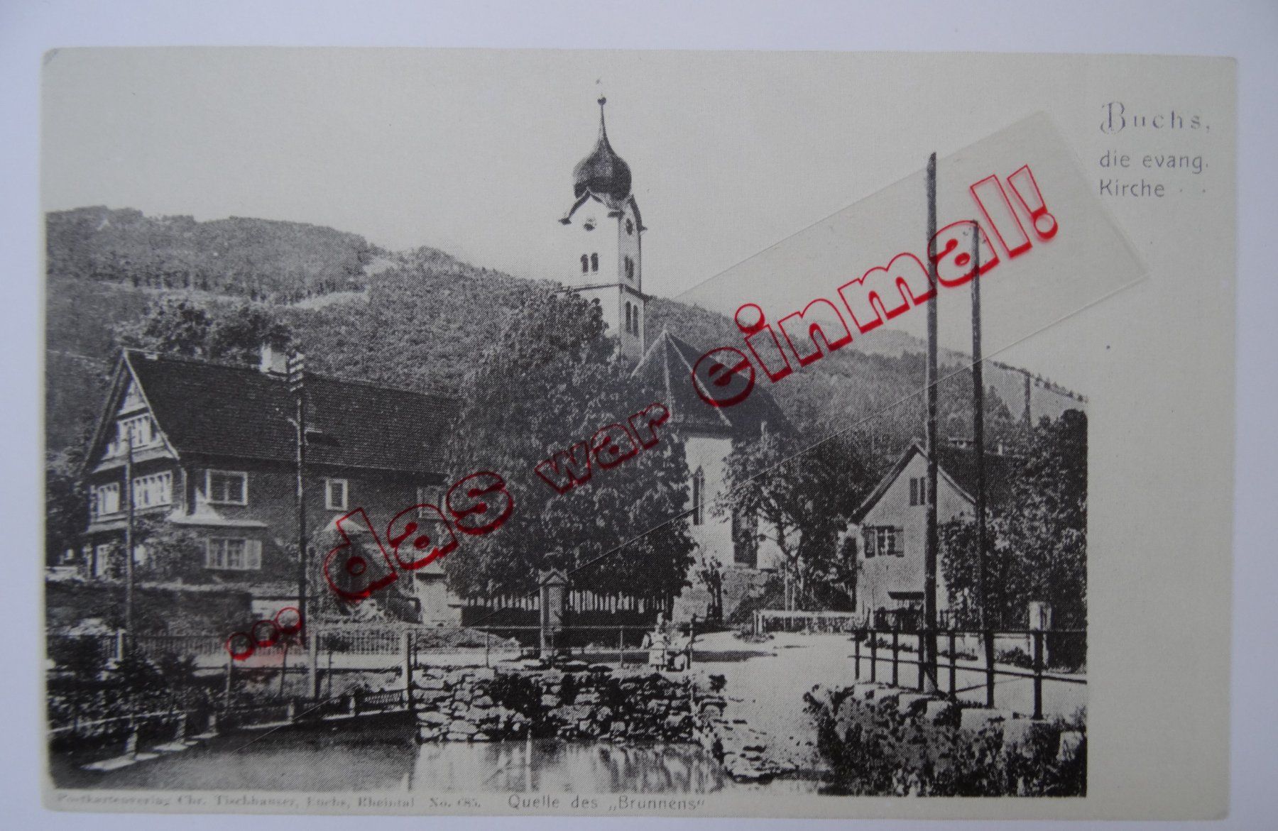 Cartoline postali: St. Gallen Buchs anno     dazumal – Usato da Safnern venduto da Wstussi