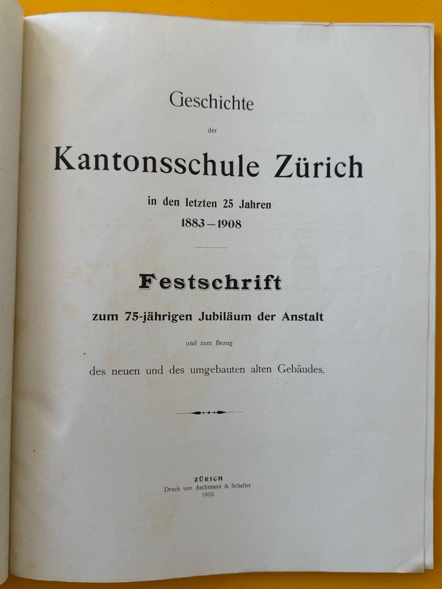 Libri: Geschichte der Kantonsschule Zürich 1883 - 1908 – Usato da Adliswil venduto da buch_und_kunst 2