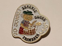 1 Pin Sörchle Gugge Trimbach 20 Jahre