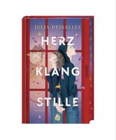 Herz Klang Stille Roman von Julia Dessalles, neuwertig