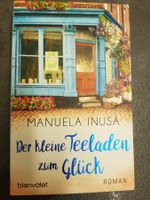 Der kleine Teeladen zum Glück / Manuela Inusa