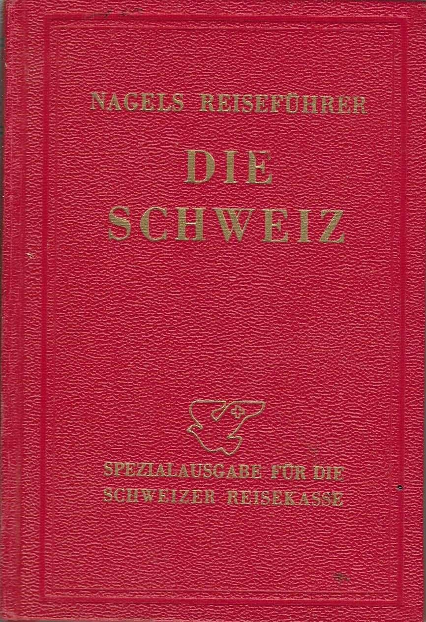 Libri: Nagels Reiseführer Die Schweiz 1957 – Nuovo (secondo la descrizione) da Flims - Dorf venduto da Stagediver