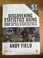 Discovering Statistics Using IBM SPSS Statistics