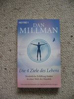 Die vier Ziele des Lebens Dan Millman