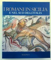 I Romani in Sicilia e nel Sud dell' Italia