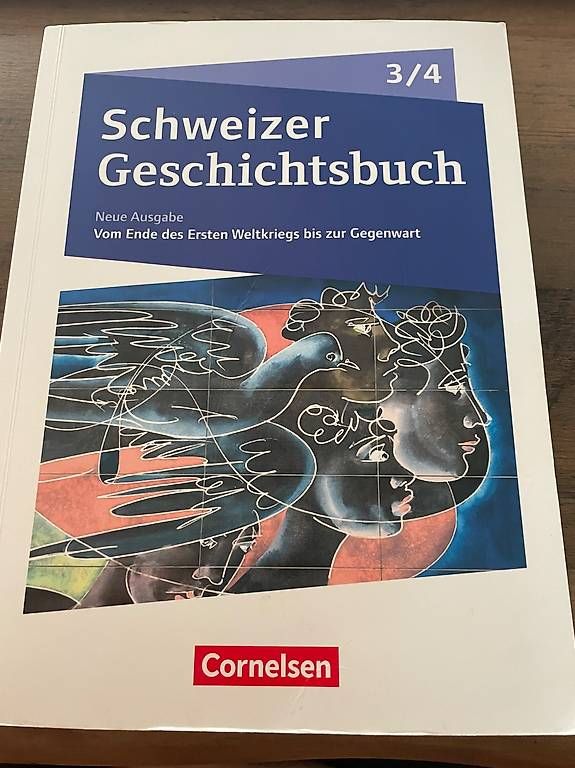 Libri: Schweizer Geschichtsbuch 3/4 (Neue Ausgabe, Cornelsen) – Usato da Bern venduto da Pullet