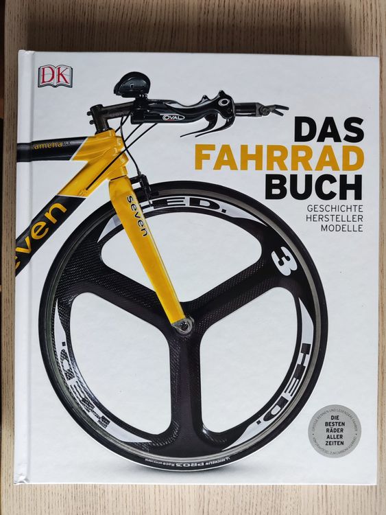 Das Fahrradbuch - Geschichte, Hersteller, Modelle (DK BOOKS) (Gebraucht ...