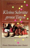 Sylvia Loretan Kleine Schritte grosse Taten