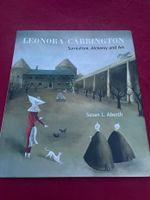 Leonora Carrington Surrealism, Alchemy + Art - S. L. Aberth