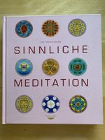 Sinnliche Meditation - Lisa Tenzin-Dolma