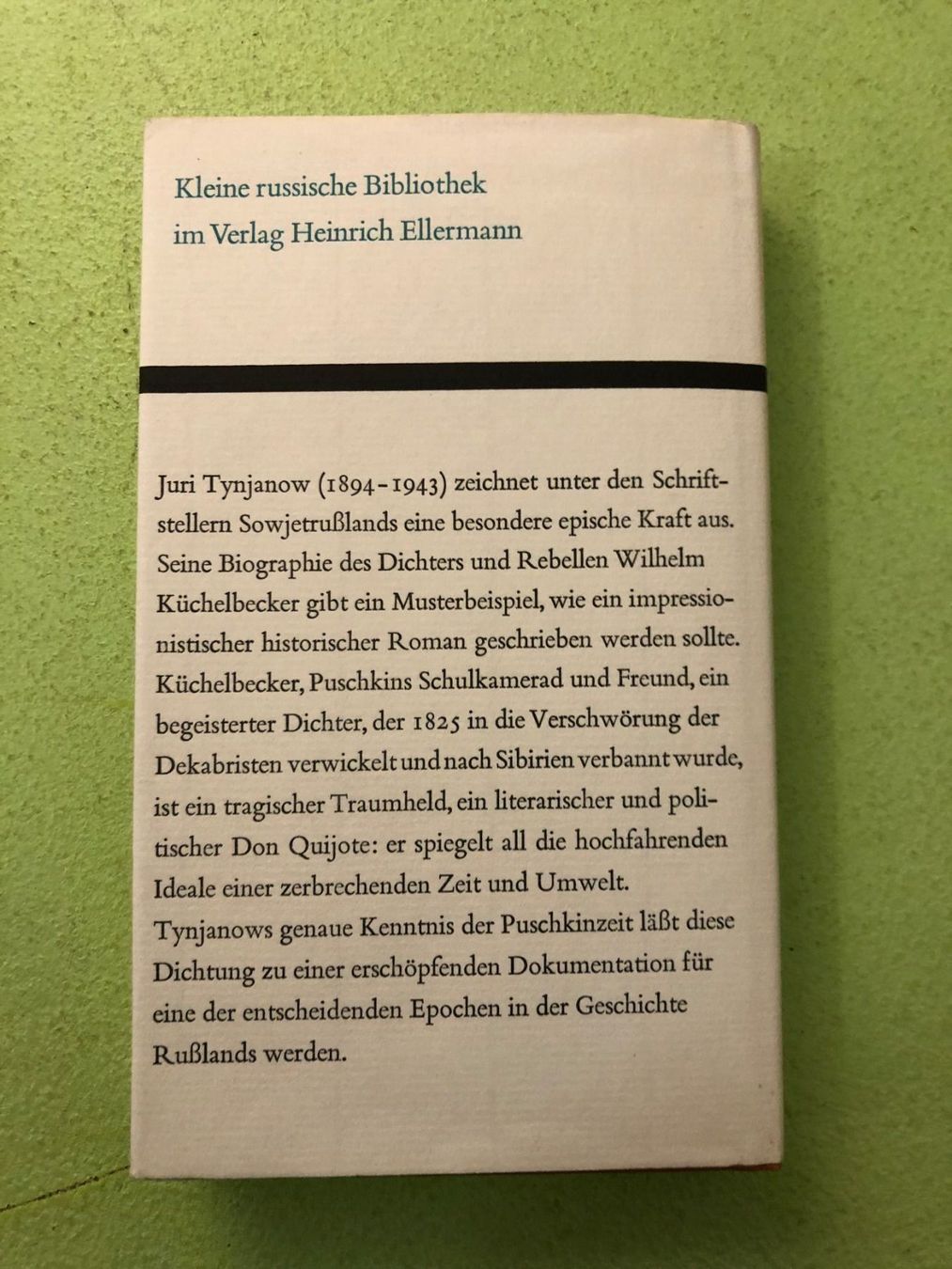 Bücher: Juri Tynjanow: Wilhelm Küchelbecker. – Gebraucht aus Zürich von allp 9