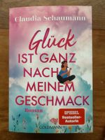 Claudia Schaumann - Glück ist ganz nach meinem Geschmack!