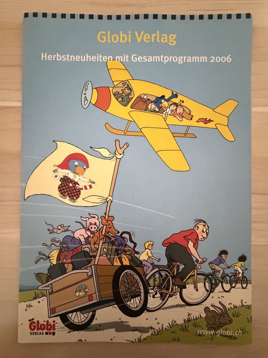 Libri: Globi Verlag Herbstneuheiten Gesamtprogramm 2006 – Usato da Kehrsatz venduto da Raboy