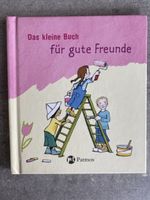 Das kleine Buch für gute Freunde