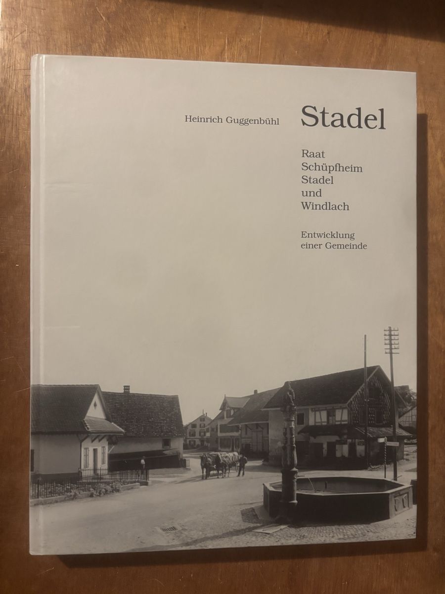Libri: Stadel - Raat Schüpfheim, Stadel und Windlach – Usato da Zürich venduto da WWehrle