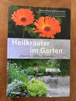 Heilkräuter im Garten pflanzen ernten anwenden