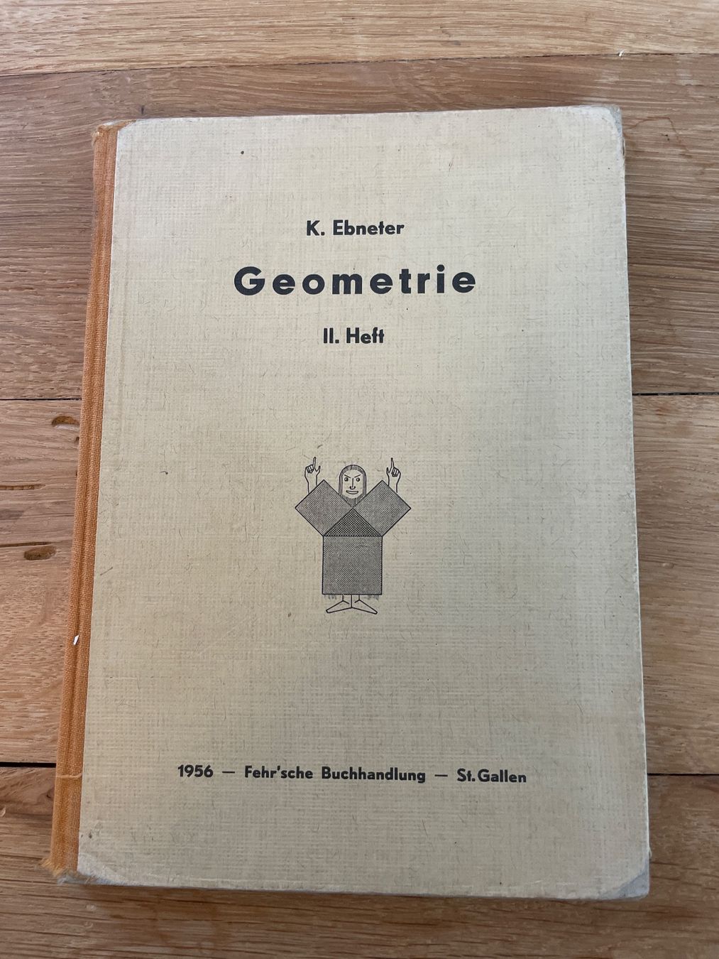 Livres: K. Ebneter Geometrie 2. Heft 1956 – D'occasion à Winterthur par cheerio97