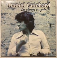 DANIEL GUICHARD - LES CHANSONS QUE J'AIME
