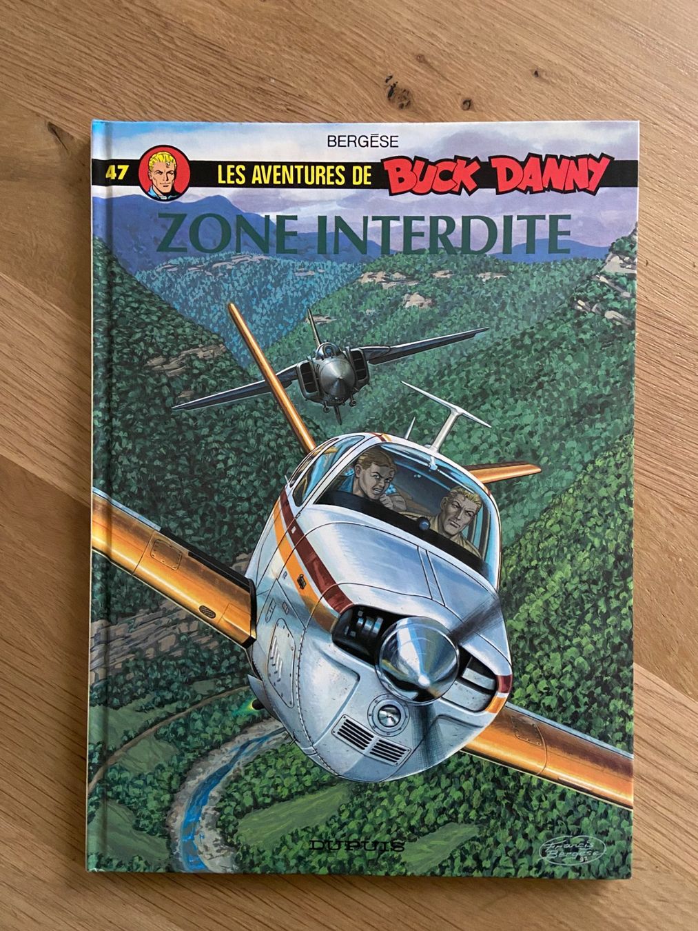 Fumetti: BUCK DANNY / TOME 47 / ZONE INTERDITE (EO) – Usato da Corcelles-près-Payerne venduto da 1562Comics