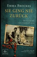 Sie ging nie zurück von EMMA BROCKES Familiendrama