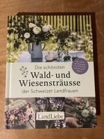 Die schönsten Wald- und Wiesensträusse. Landliebe