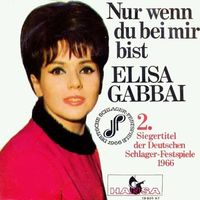 Gabbai Elisa - Nur wenn du bei mir bist (7")