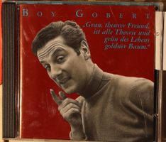 Boy Gobert – „Grau, Theurer Freund...“