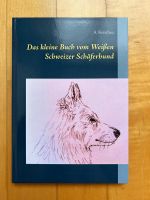 *NEU* Das kleine Buch vom Weissen Schweizer Schäferhund