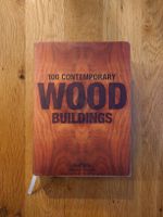 100 Contemporary Wood Buildings - Buch