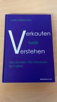 Verkaufen heisst Verstehen