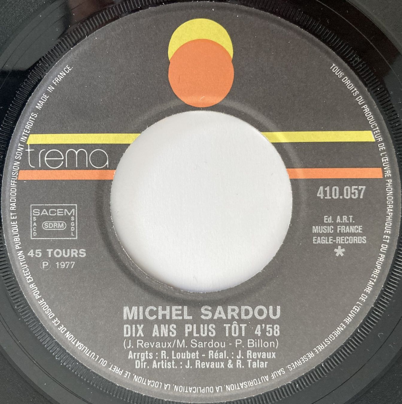 Dischi in vinile: MICHEL SARDOU - DIX ANS PLUS TOT – Usato da Bottens venduto da hotter-than-hell 2