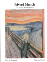 Edvard Munch  Die frühen Meisterwerke