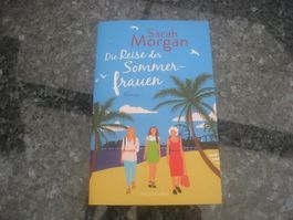 Die Reise der Sommerfrauen von Sarah Morgan